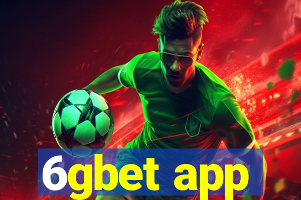 6gbet app